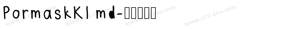 PormaskKl md字体转换